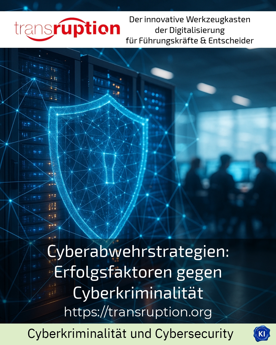 Cyber defence strategies: Success factors against cybercrime