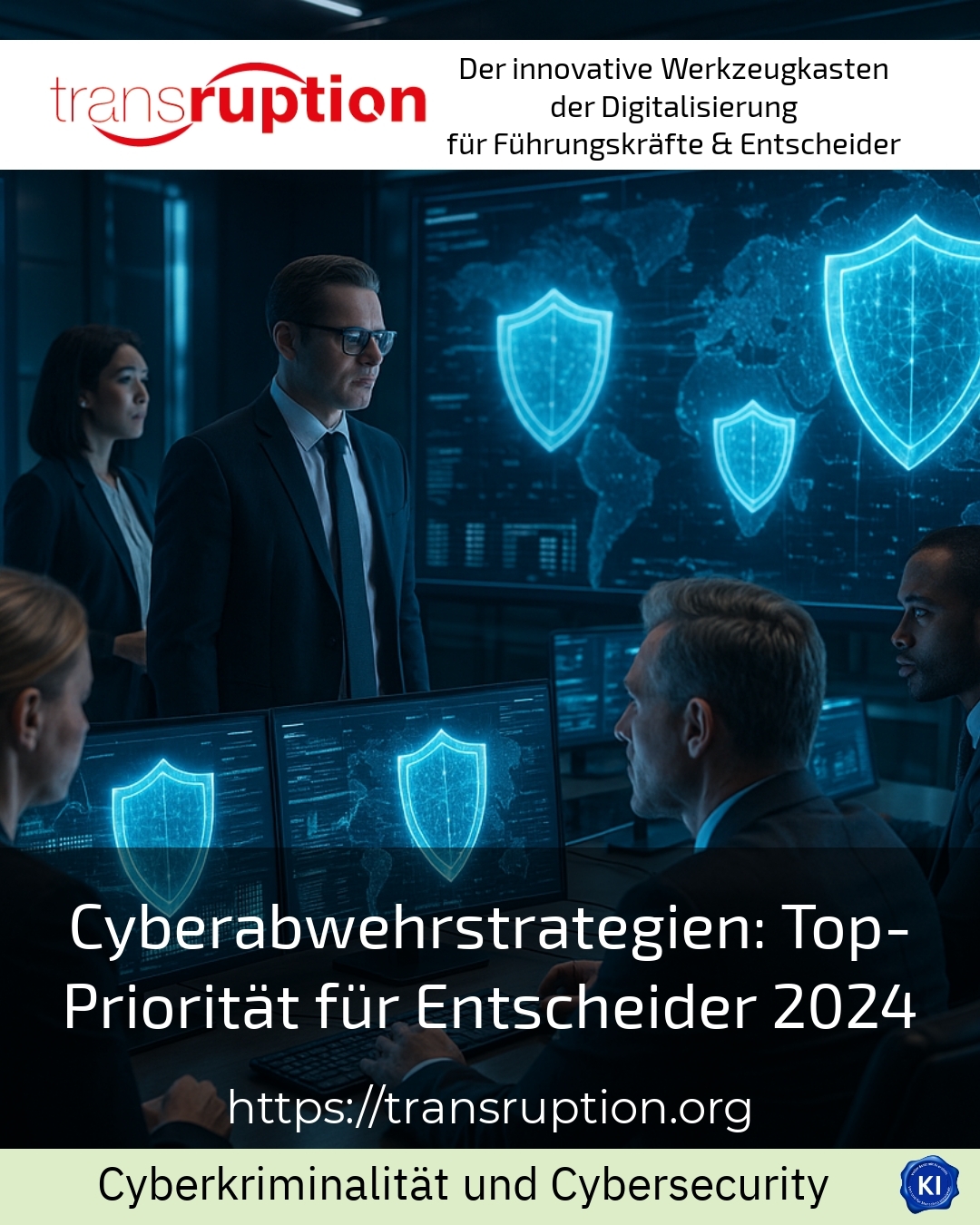 Cyberabwehrstrategien: Top-Priorität für Entscheider 2024