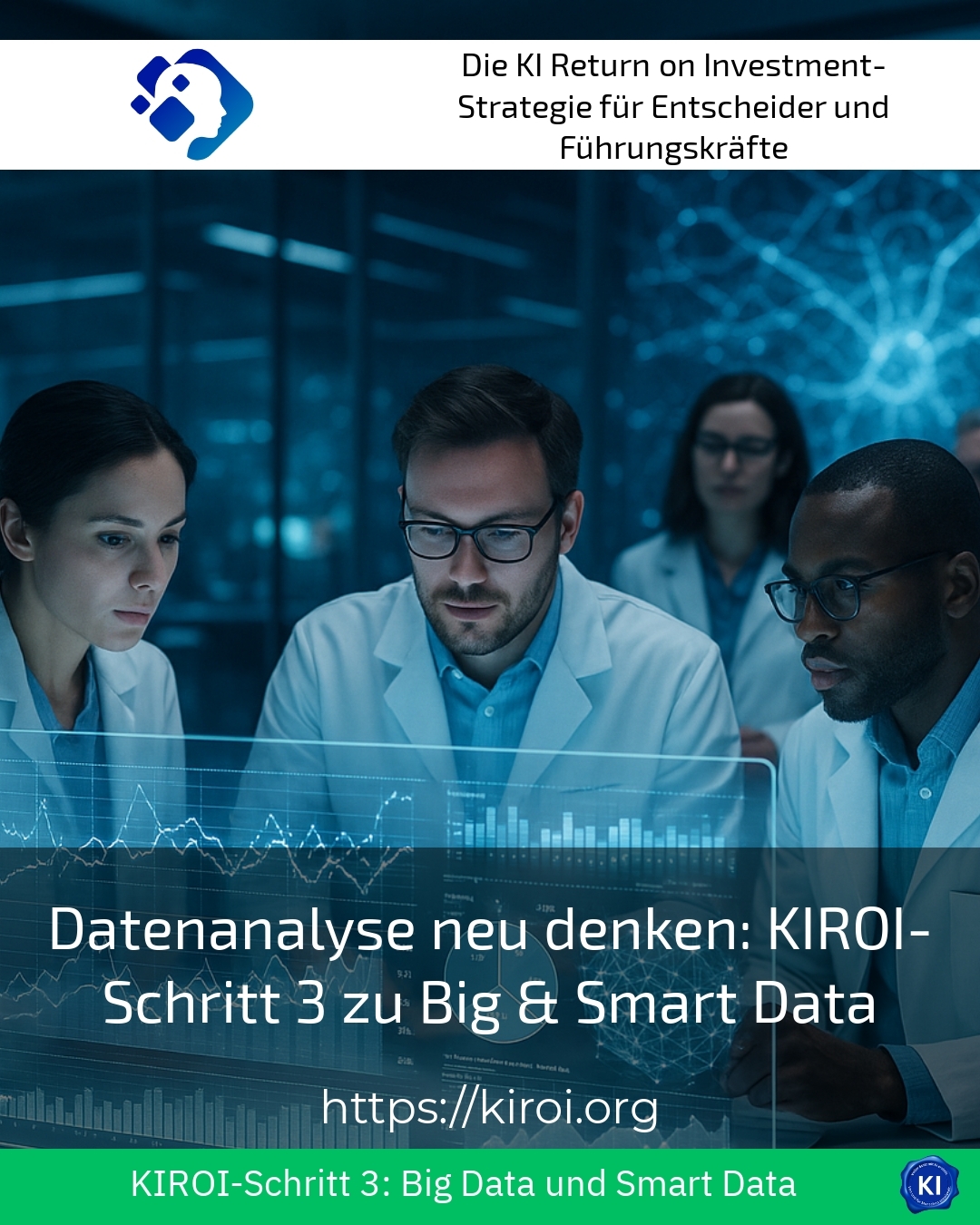 Rethinking data analysis: KIROI Step 3 to Big & Smart Data 4.8 (714)