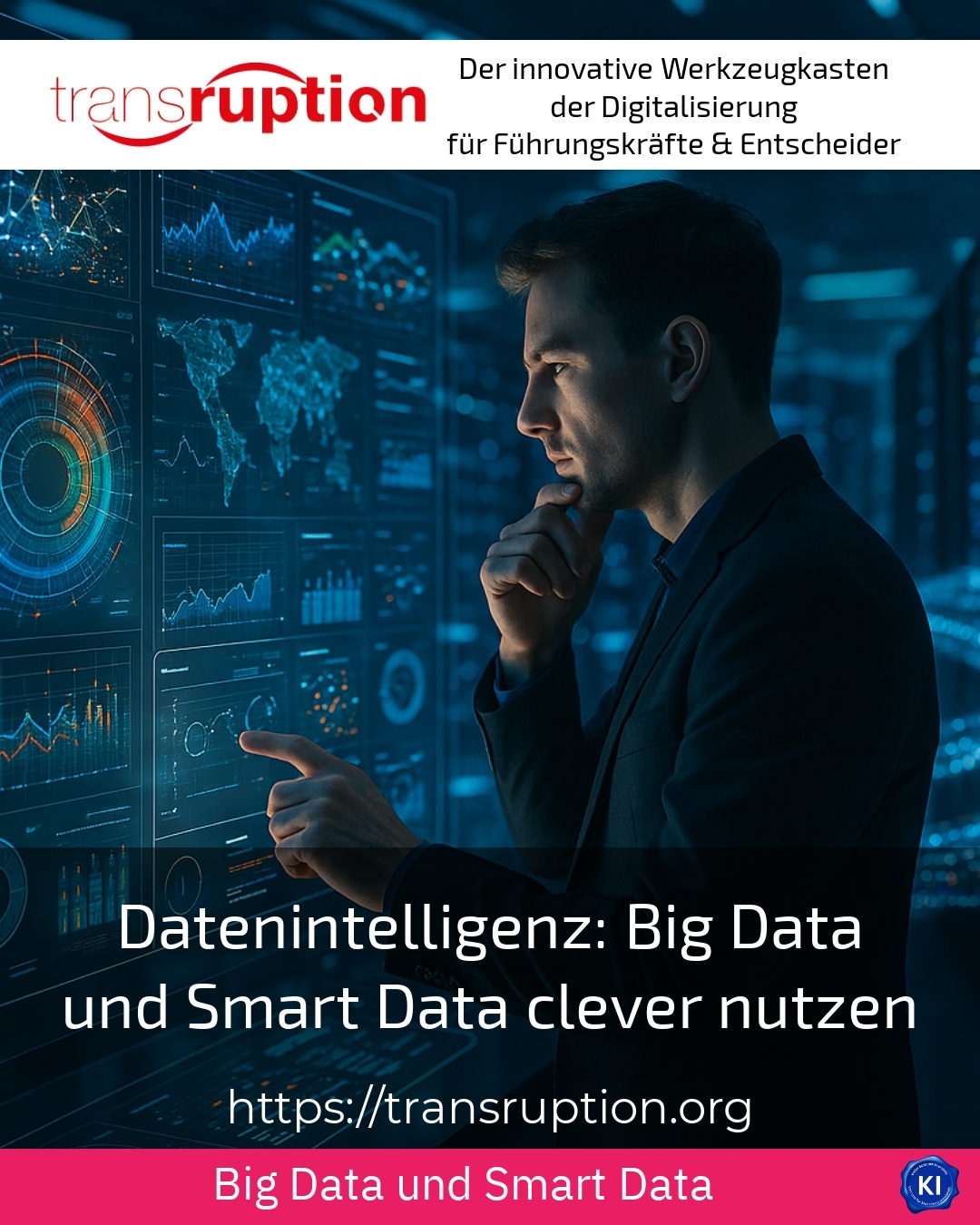 Data intelligence: clever use of big data and smart data