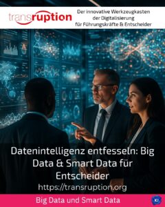 Unleashing data intelligence: Big Data & Smart Data for Decision Makers