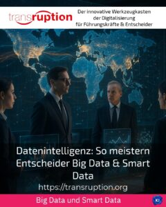 Data intelligence: How decision-makers master big data & smart data