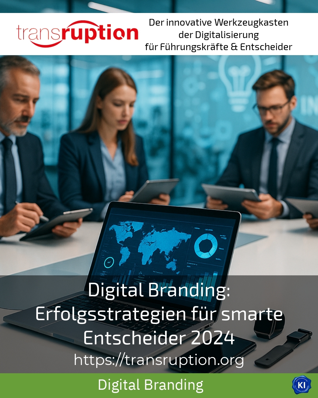 Digital Branding: Erfolgsstrategien für smarte Entscheider 2024