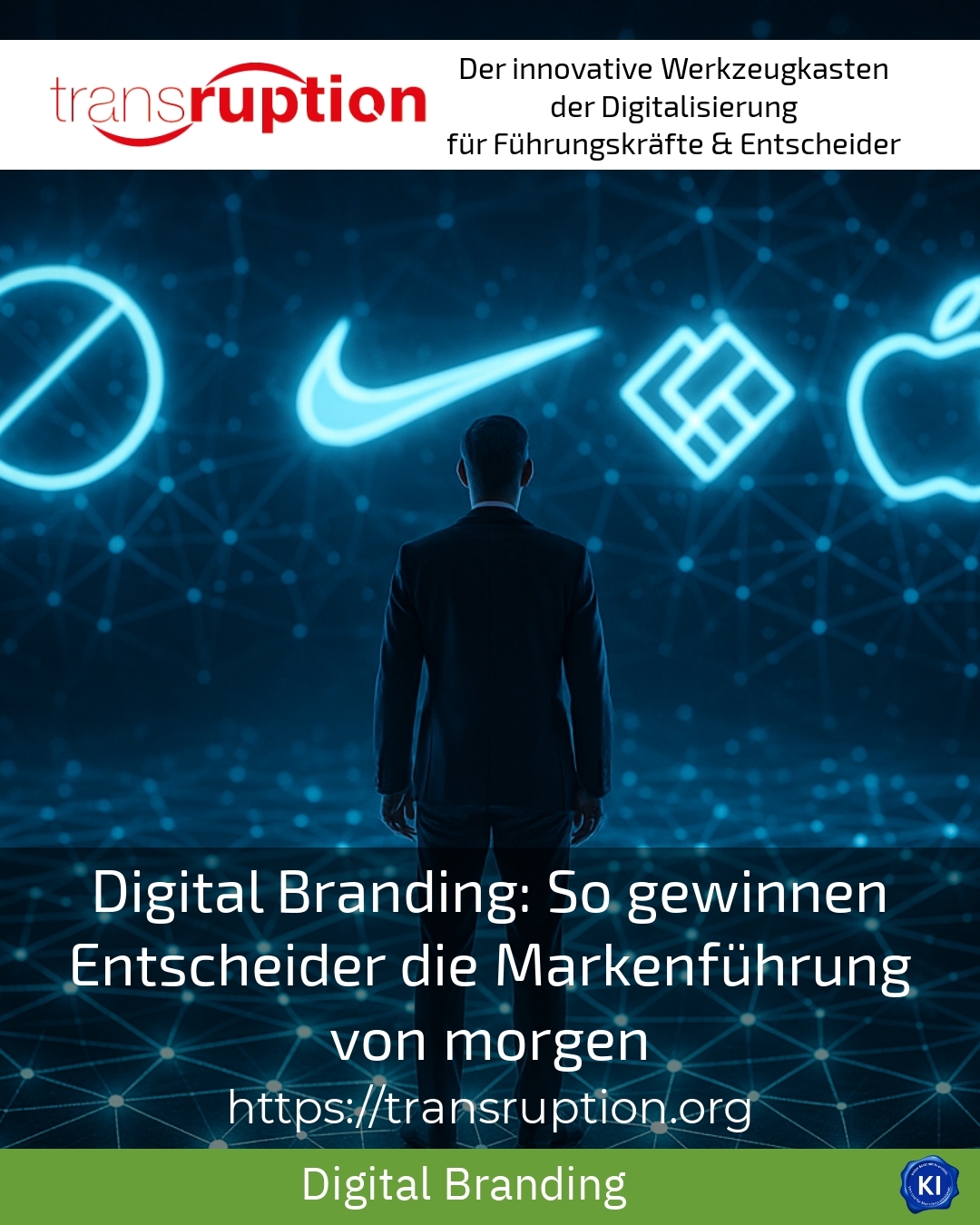 Digital Branding: So gewinnen Entscheider die Markenführung von morgen
