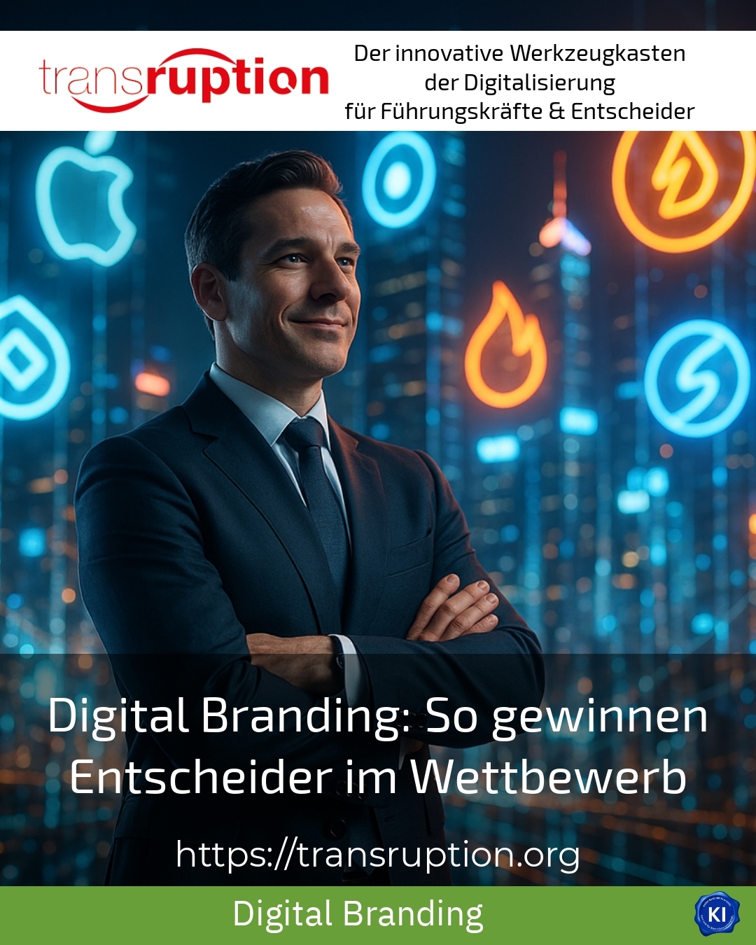 Digital Branding: So gewinnen Entscheider im Wettbewerb