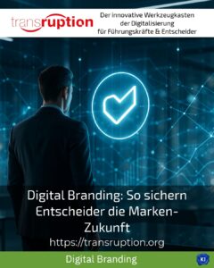 Digital Branding: So sichern Entscheider die Marken-Zukunft