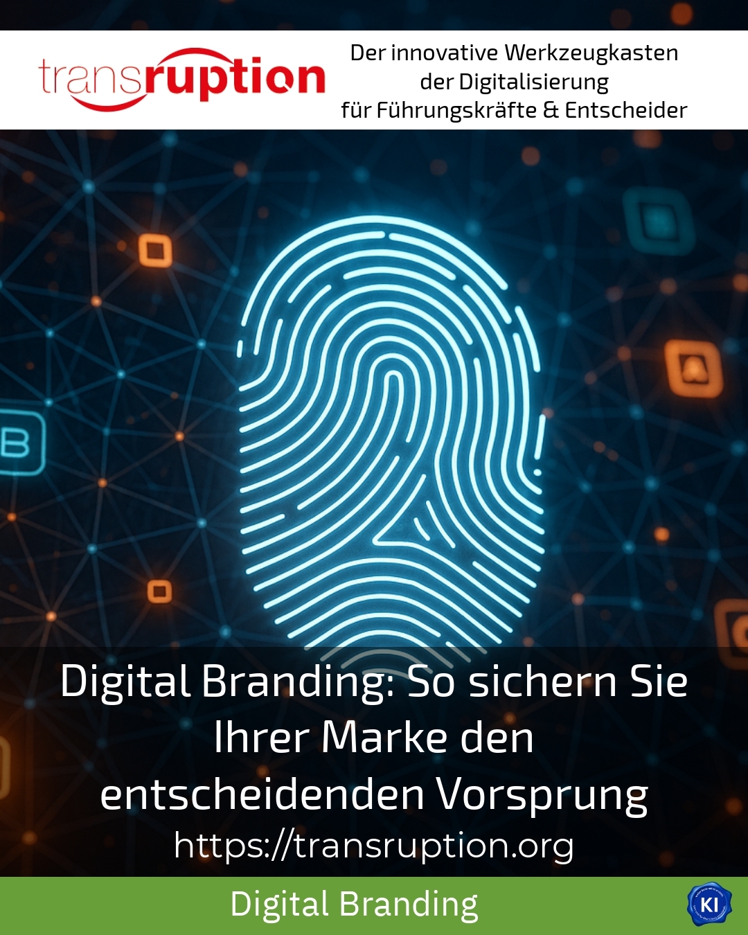 Digital Branding: So sichern Sie Ihrer Marke den entscheidenden Vorsprung