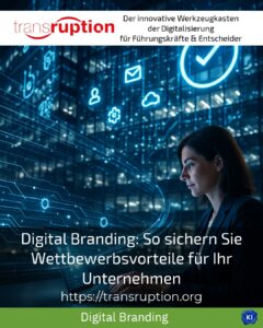 Digital branding: How to secure competitive advantages for your company