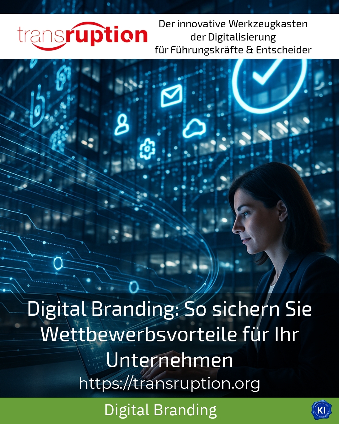 Digital branding: How to secure competitive advantages for your company