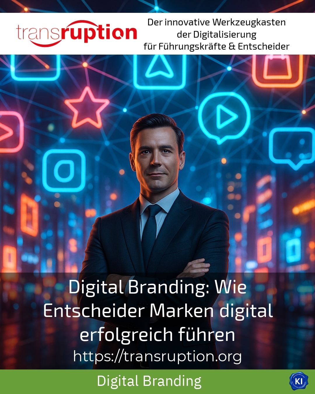 Digital Branding: Wie Entscheider Marken digital erfolgreich führen