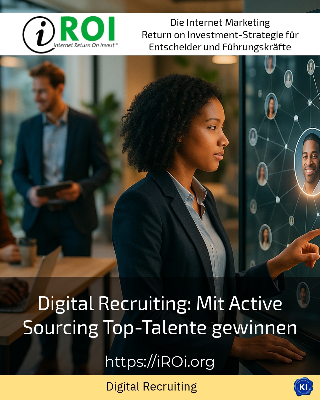 Digital Recruiting: Mit Active Sourcing Top-Talente gewinnen