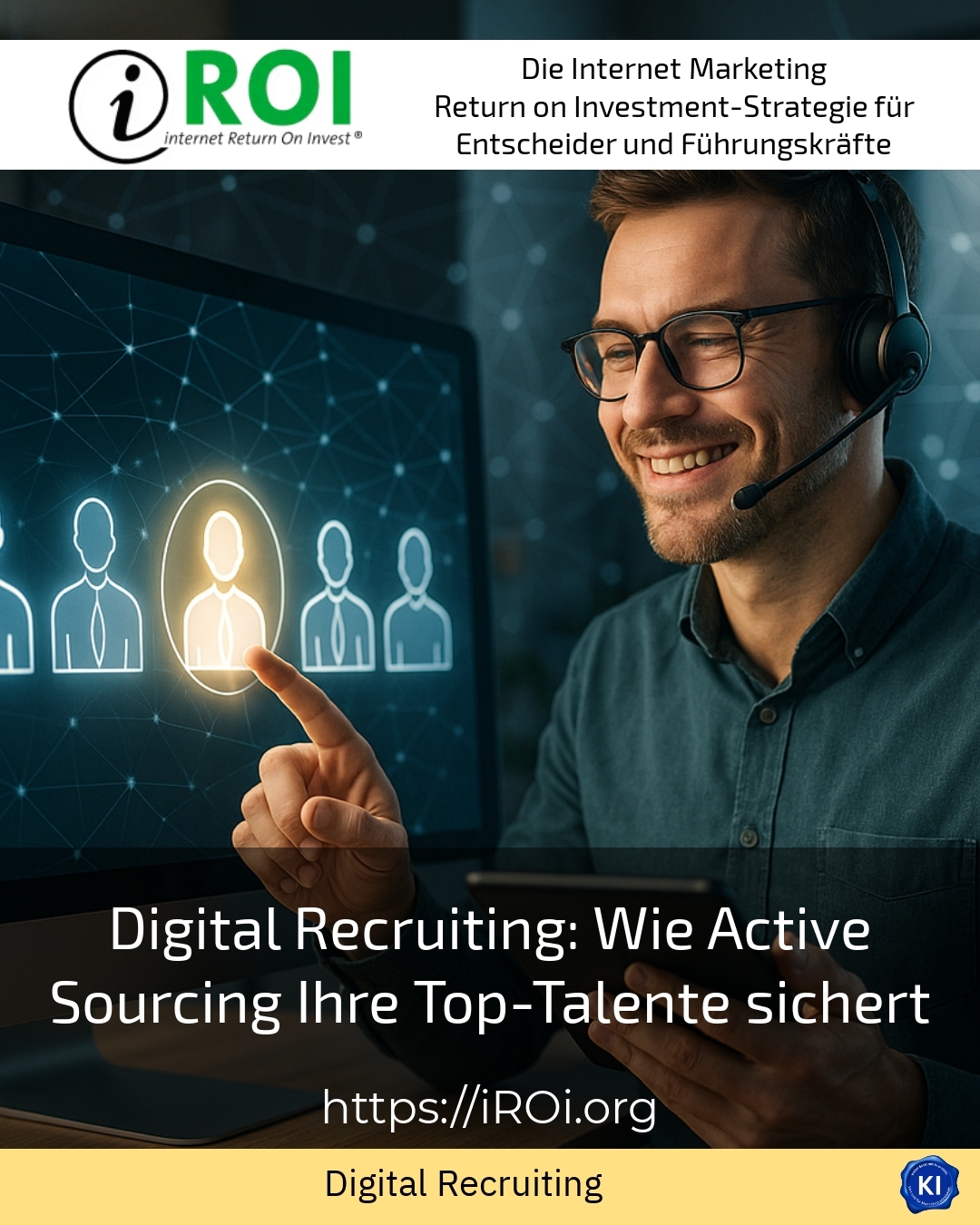 Digital Recruiting: Wie Active Sourcing Ihre Top-Talente sichert