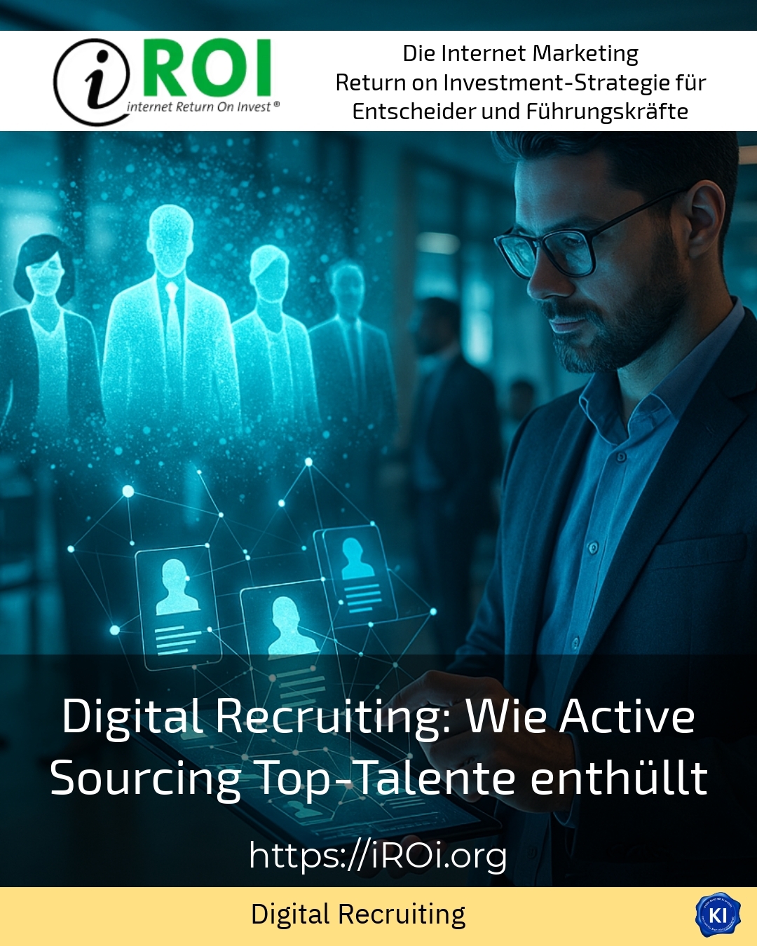 Digital Recruiting: Wie Active Sourcing Top-Talente enthüllt 4.6 (1769)