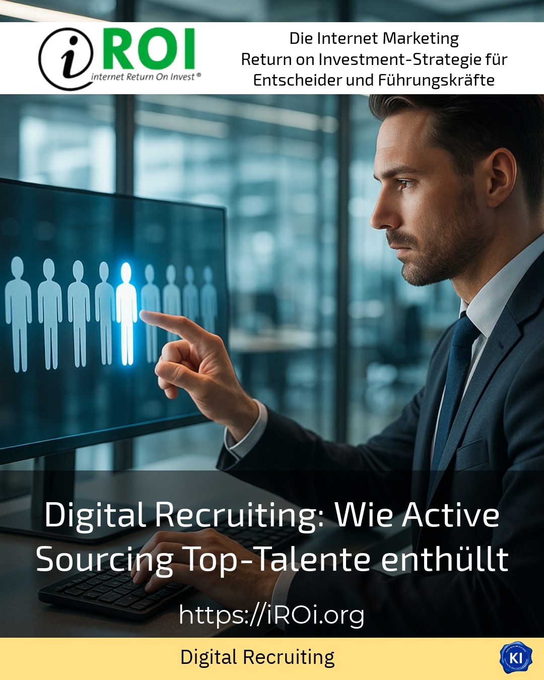 Digital recruiting: How active sourcing reveals top talent 4.6 (1501)