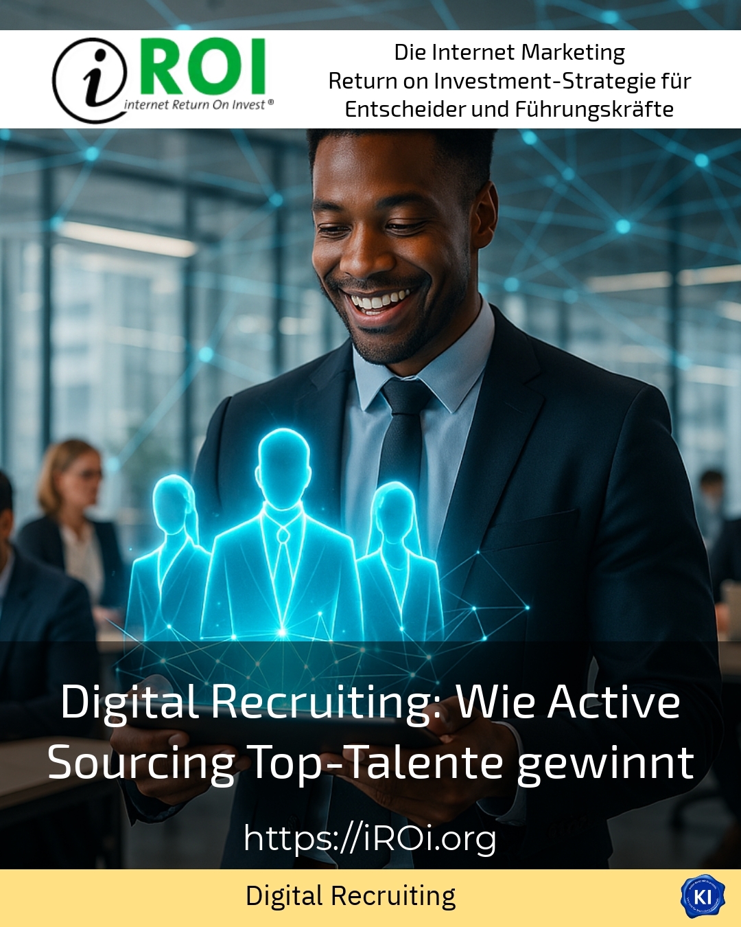 Digital Recruiting: Wie Active Sourcing Top-Talente gewinnt 4.8 (1033)