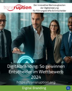 Digitalbranding: So gewinnen Entscheider im Wettbewerb 2024