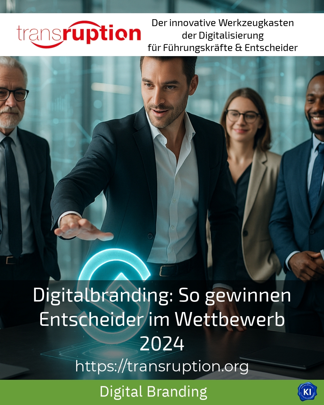 Digitalbranding: So gewinnen Entscheider im Wettbewerb 2024