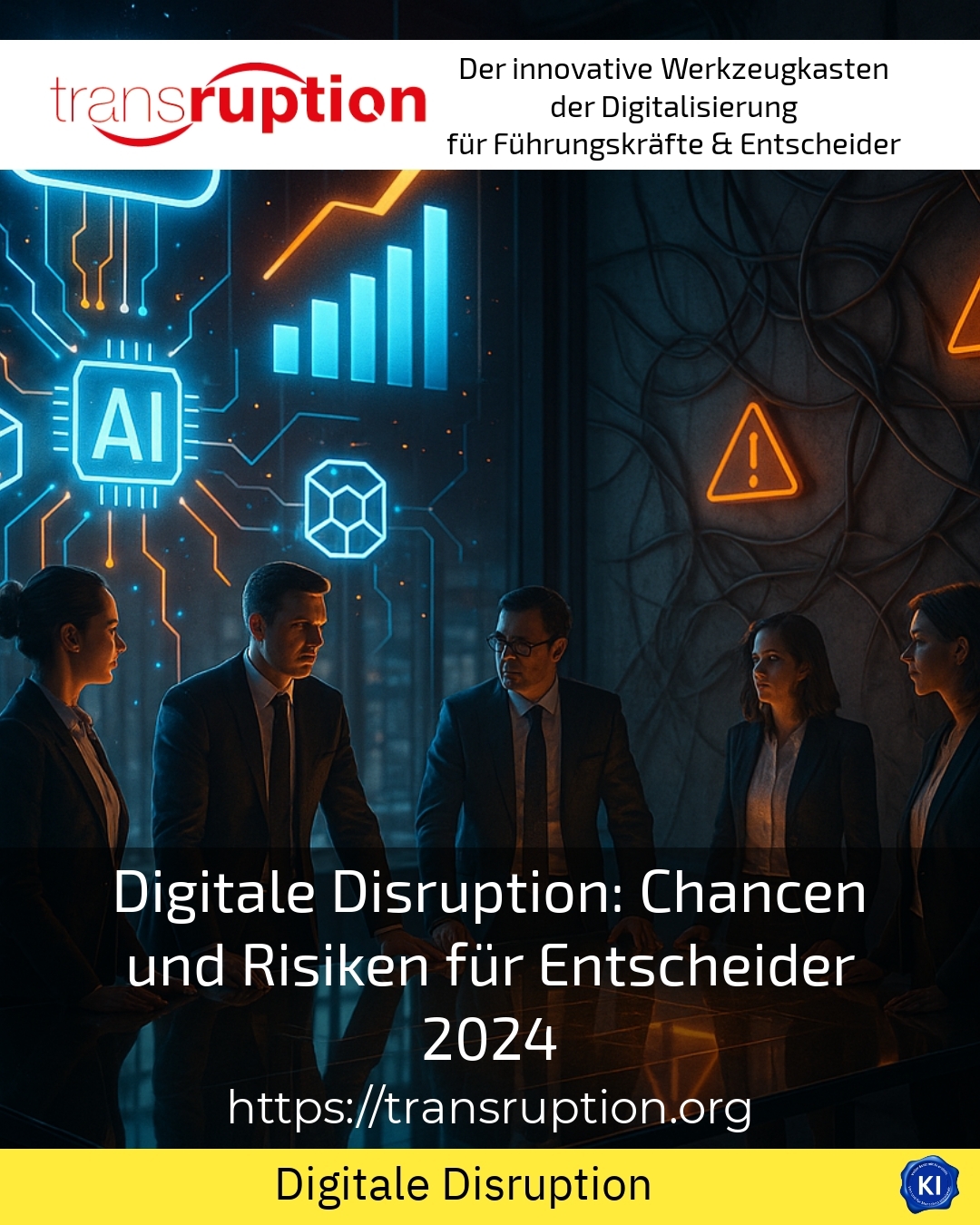 Digitale Disruption: Chancen und Risiken für Entscheider 2024