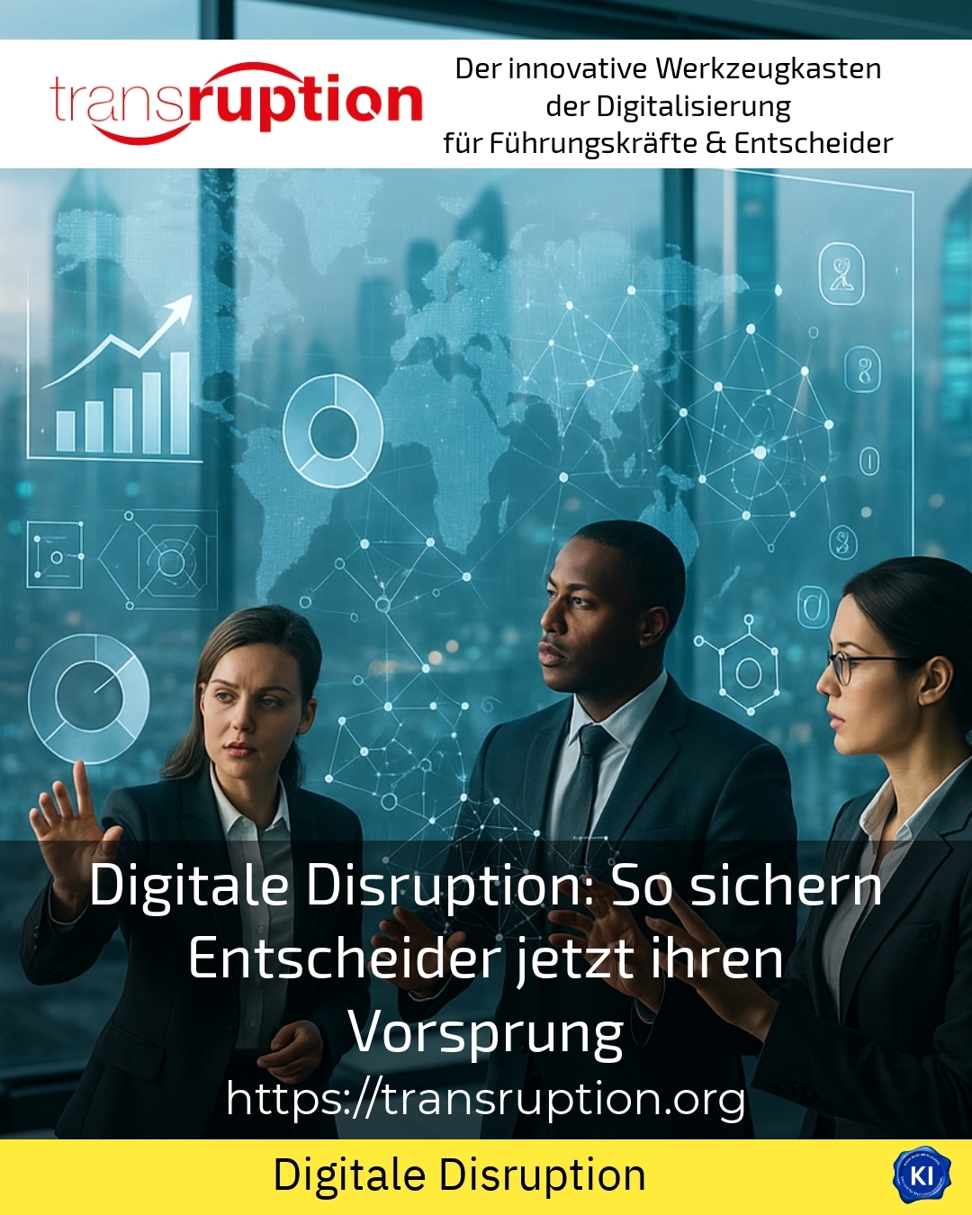 Digital disruption: how decision-makers can secure their lead now