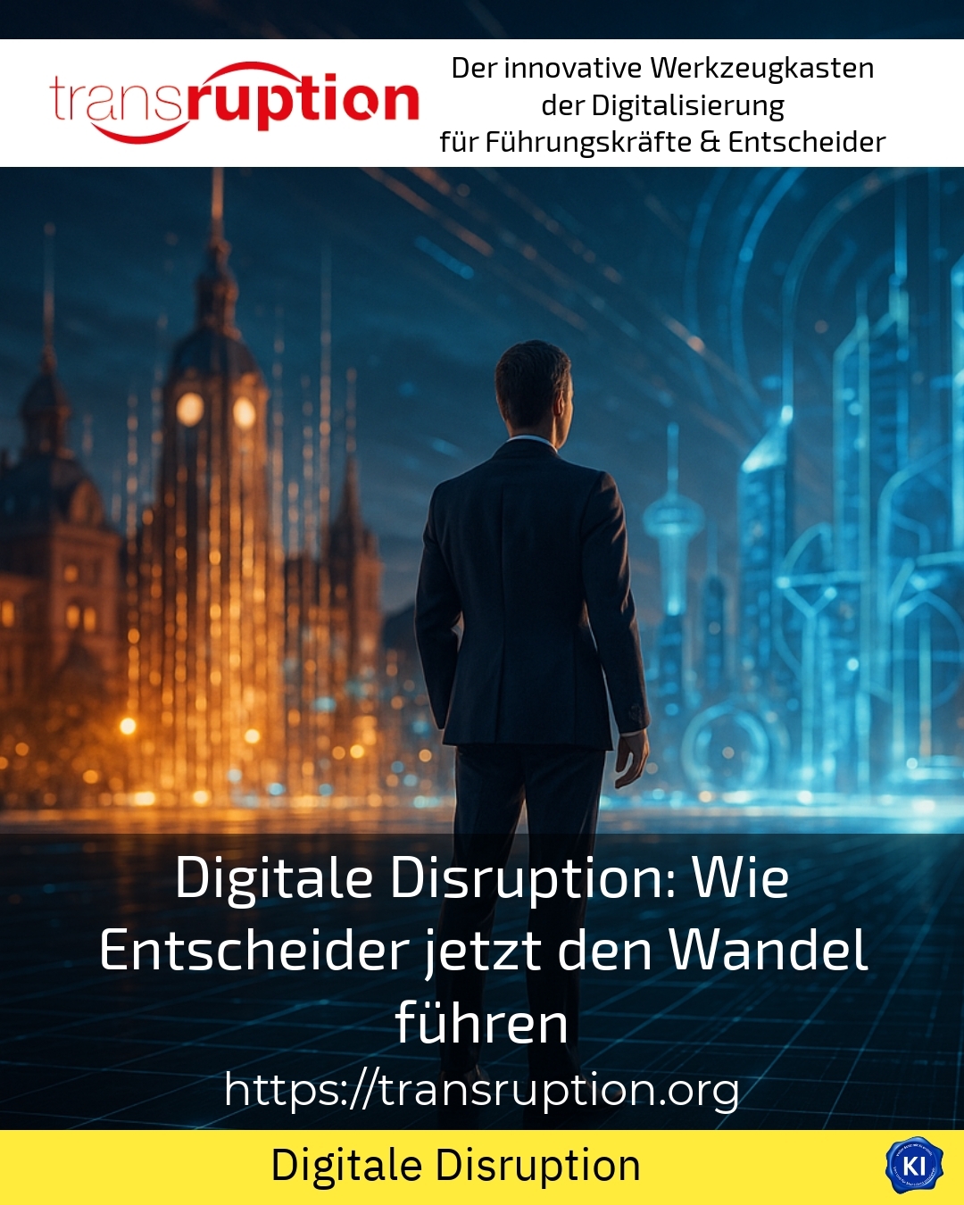 Digital disruption: How decision-makers are leading change now