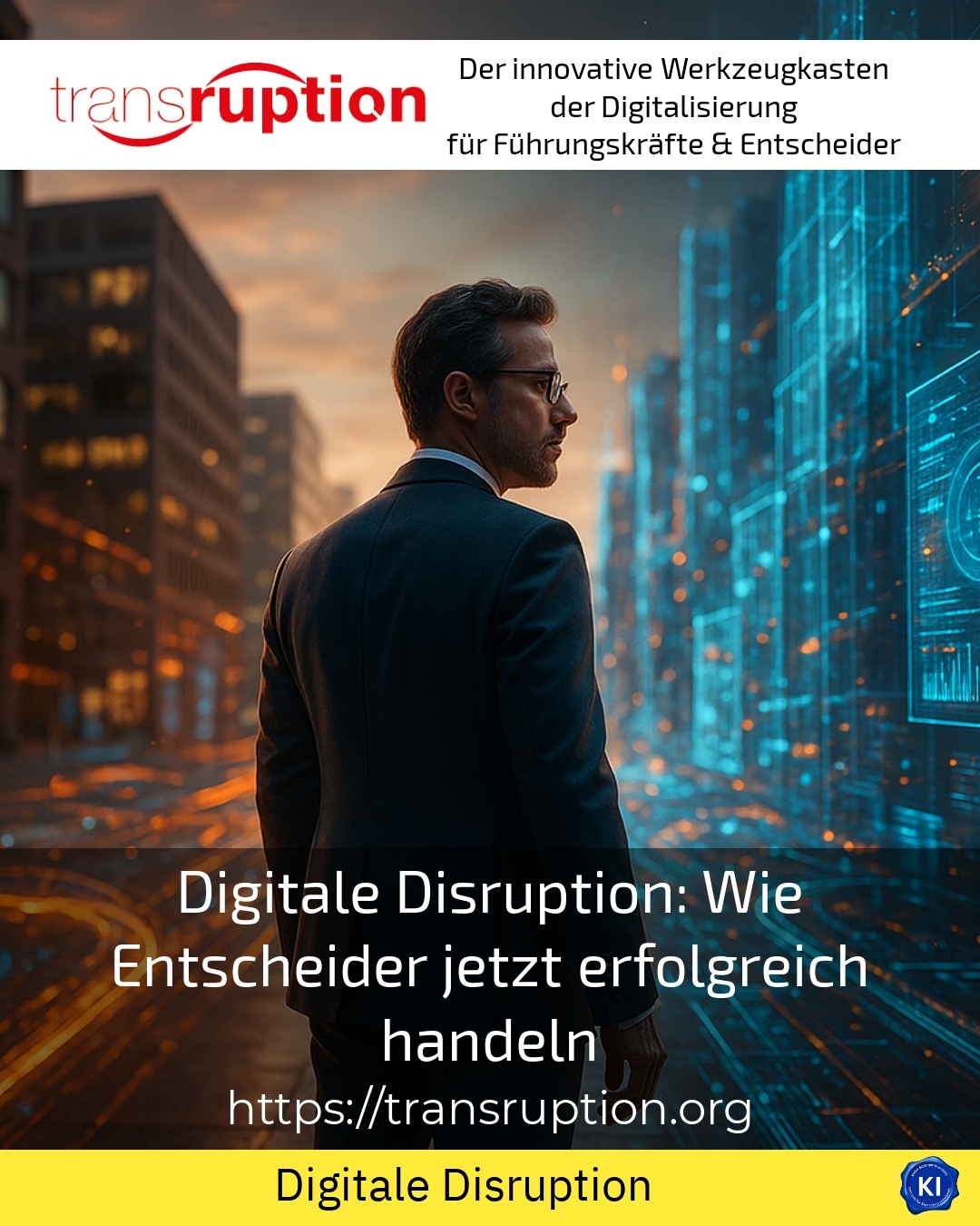 Digital disruption: How decision-makers are acting successfully now