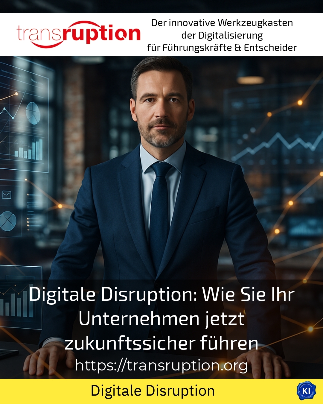 Digital disruption: How to future-proof your company now