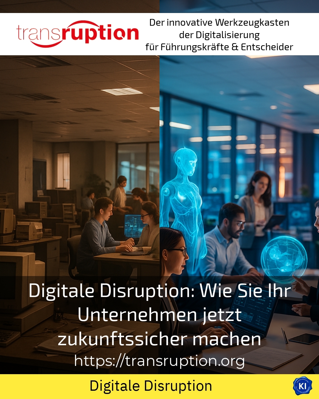 Digitale Disruption: Wie Sie Ihr Unternehmen jetzt zukunftssicher machen