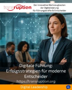 Digital leadership: Success strategies for modern decision-makers