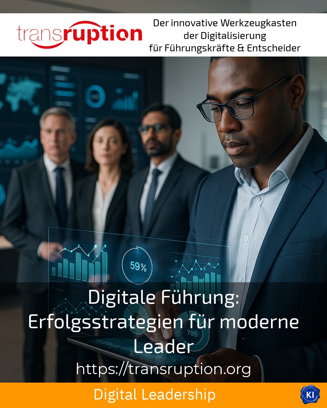 Digital leadership: Success strategies for modern leaders