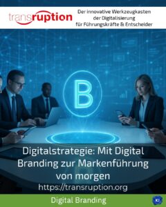 Digitalstrategie: Mit Digital Branding zur Markenführung von morgen