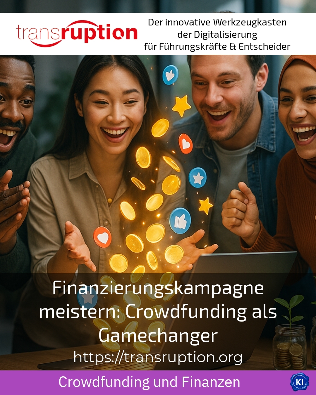 Mastering a financing campaign: crowdfunding as a game changer