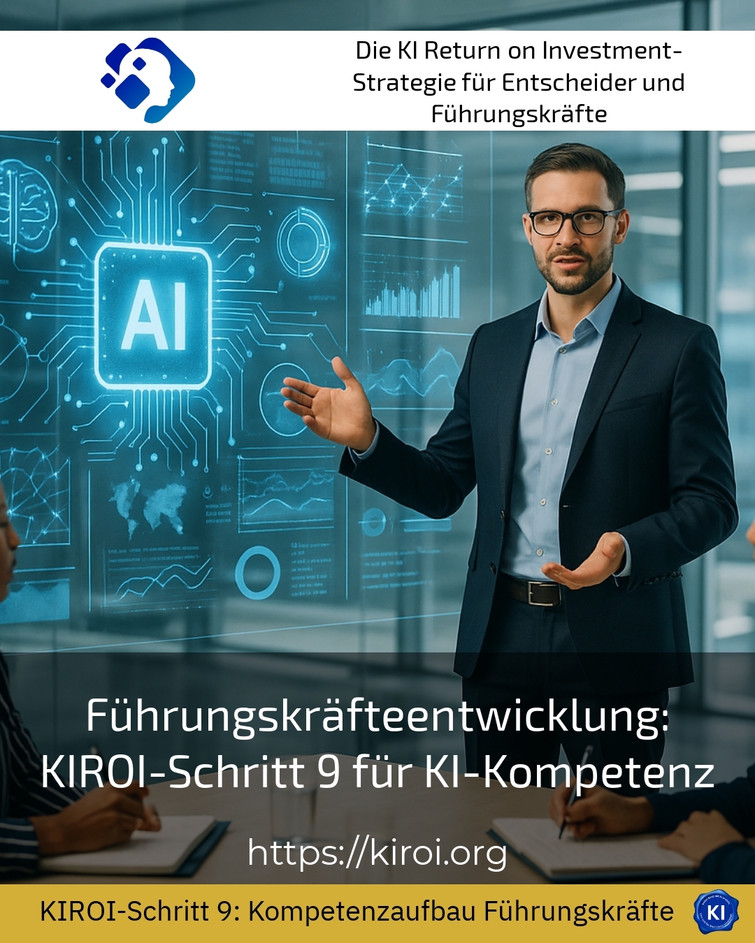 Leadership development: KIROI step 9 for AI competence 4.9 (1577)