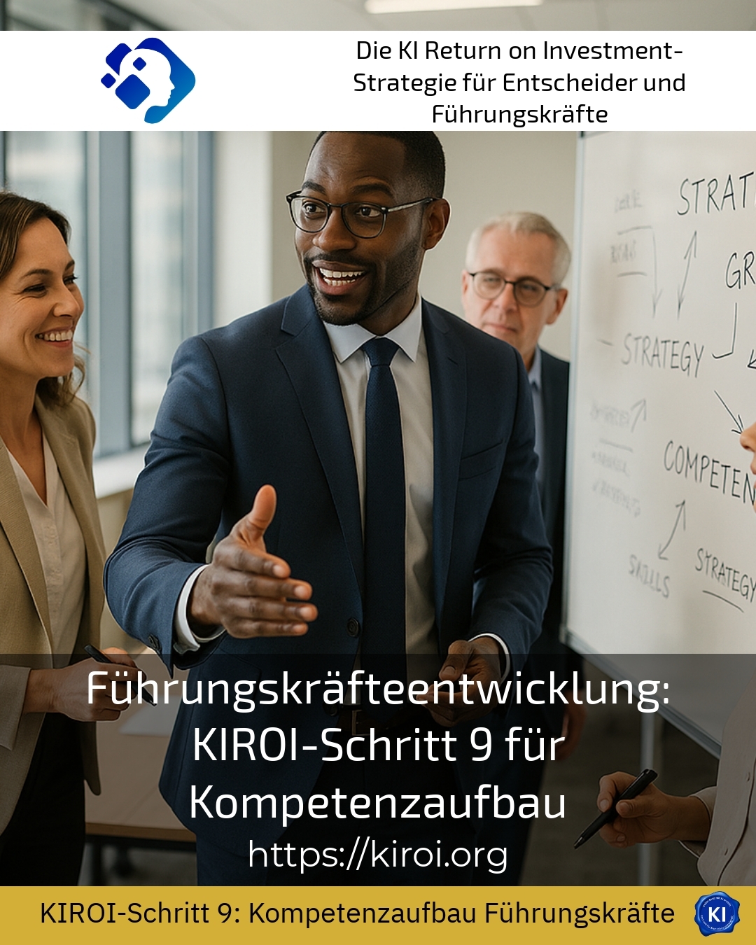 Leadership development: KIROI step 9 for competence development 4.2 (736)