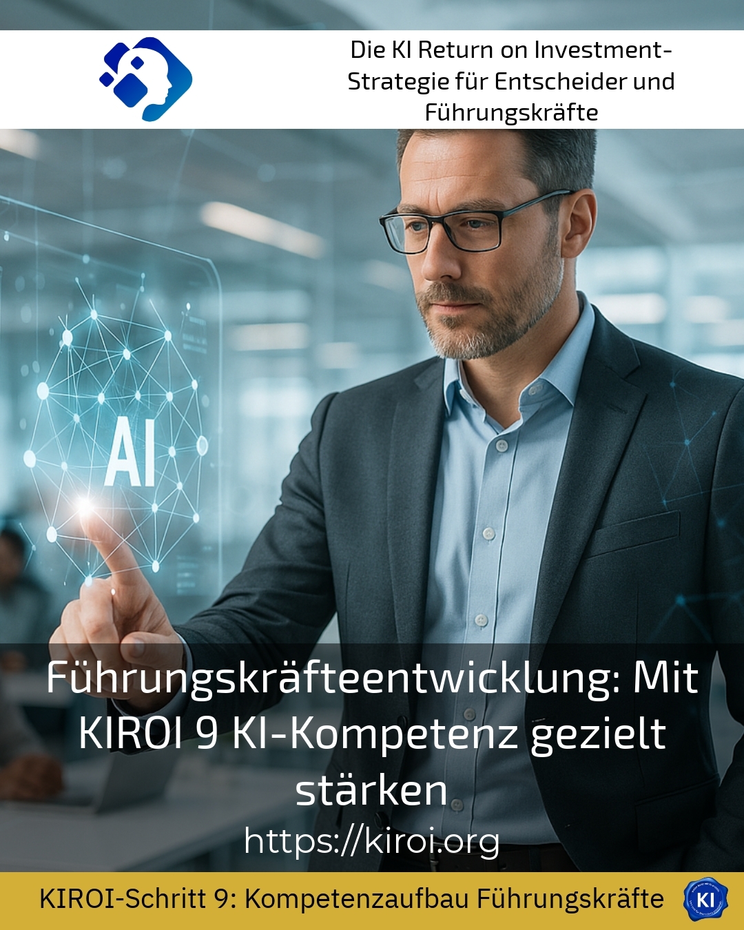 Führungskräfteentwicklung: Mit KIROI 9 KI-Kompetenz gezielt stärken 4.1 (874)