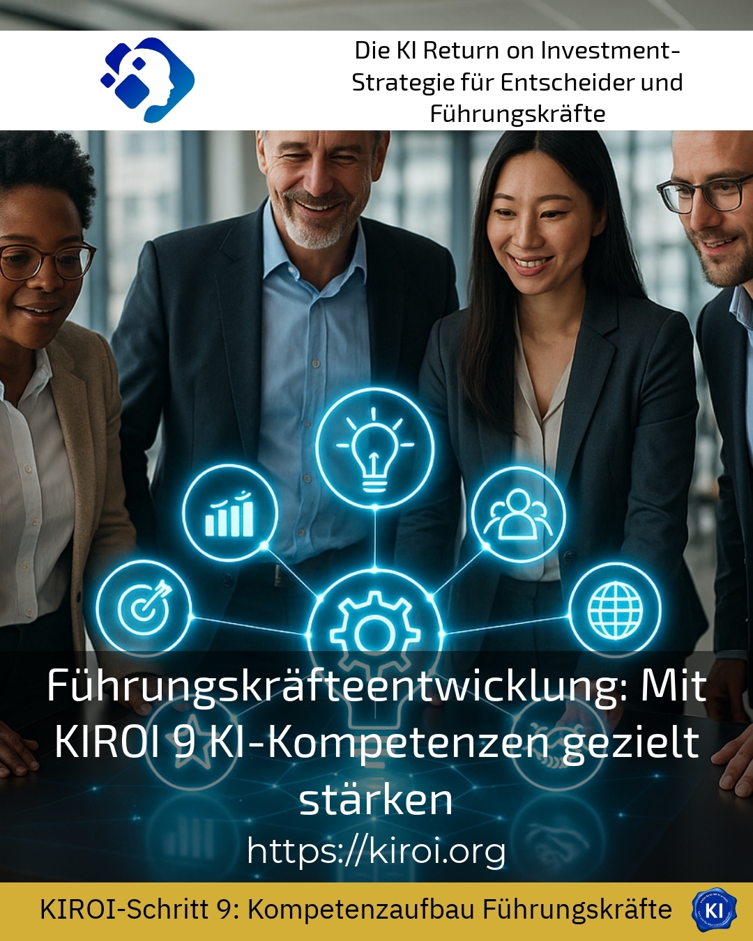 Leadership development: Strengthening AI competences with KIROI 9 4.5 (463)