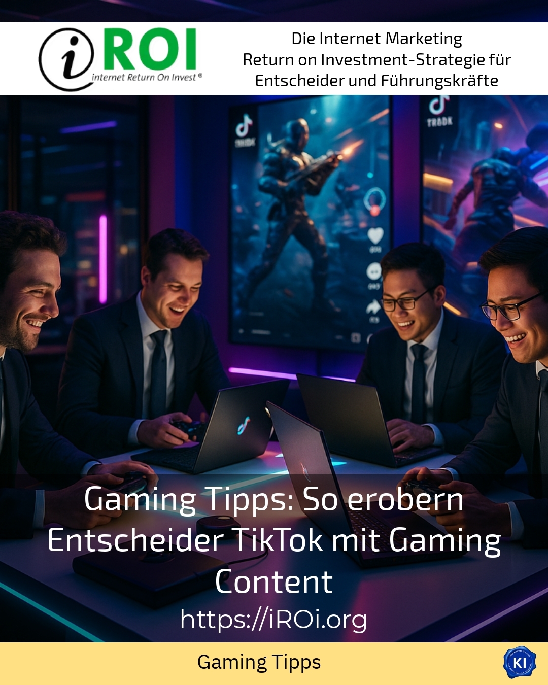 Gaming Tipps: So erobern Entscheider TikTok mit Gaming Content 4.4 (1346)