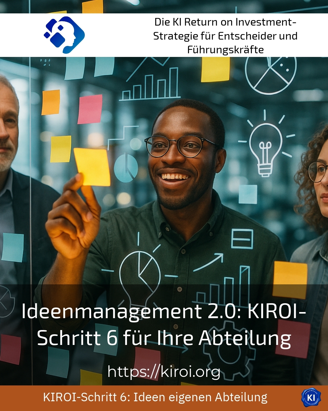 Ideenmanagement 2.0: KIROI-Schritt 6 für Ihre Abteilung 5 (1099)