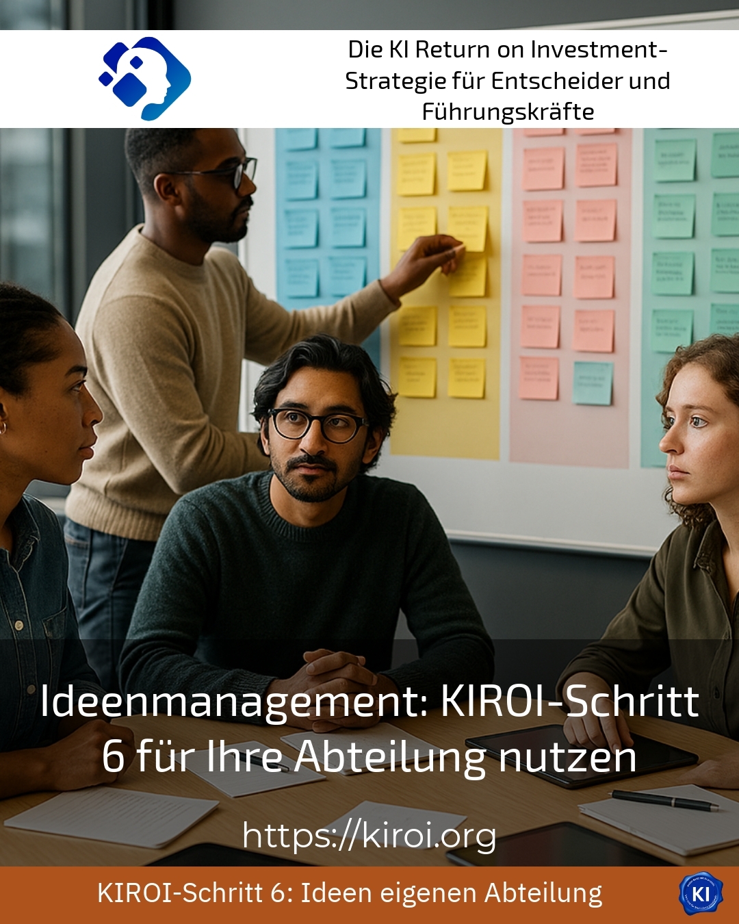 Ideenmanagement: KIROI-Schritt 6 für Ihre Abteilung nutzen 4.5 (864)