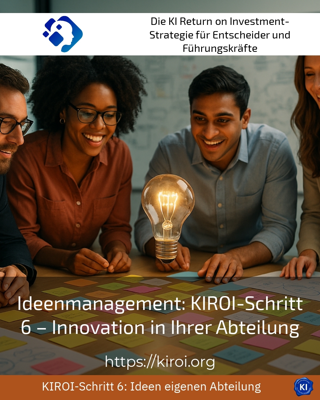 Idea management: KIROI step 6 - Innovation in your department 4.7 (1496)