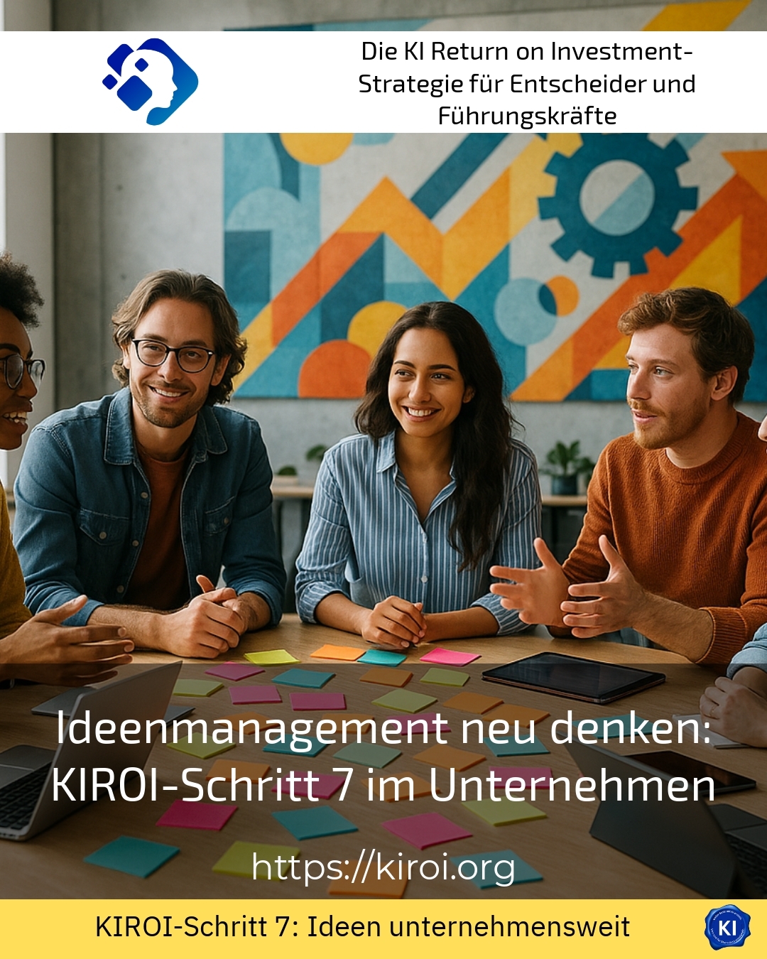 Rethinking ideas management: KIROI step 7 in company 4.1 (628)