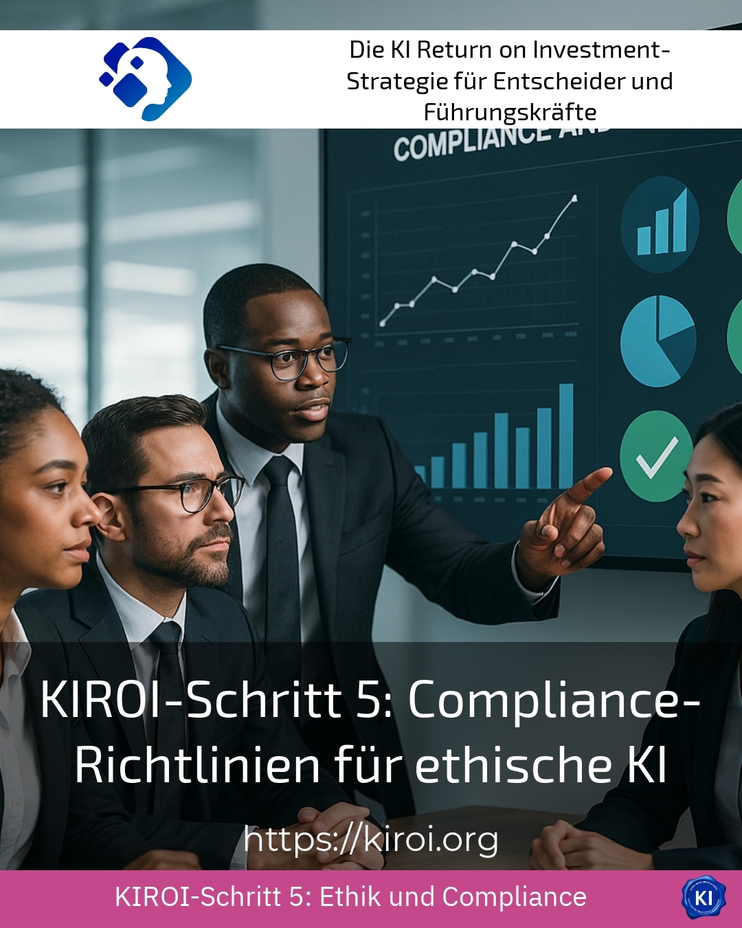 KIROI Step 5: Compliance guidelines for ethical AI 4.8 (679)