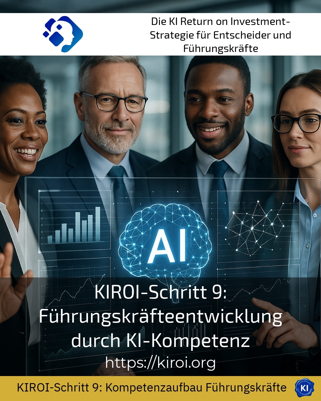 KIROI-Schritt 9: Führungskräfteentwicklung durch KI-Kompetenz 4.5 (1543)