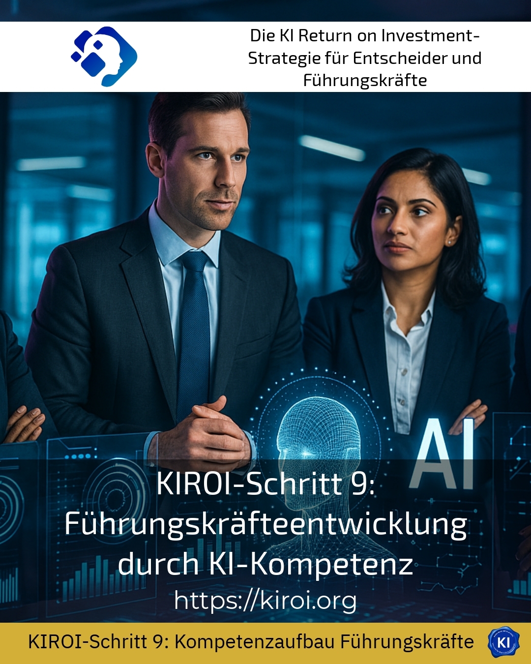 KIROI-Schritt 9: Führungskräfteentwicklung durch KI-Kompetenz 4.5 (1322)