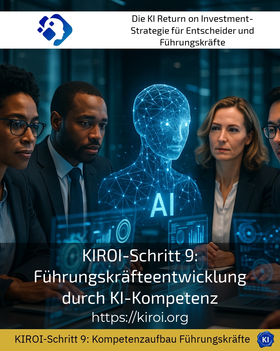 KIROI step 9: Leadership development through AI expertise