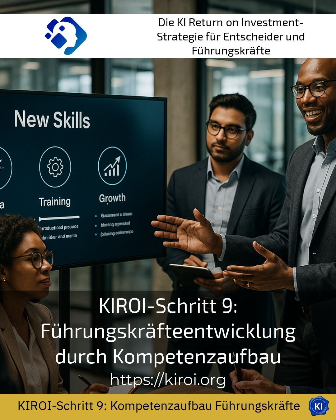 KIROI-Schritt 9: Führungskräfteentwicklung durch Kompetenzaufbau 4.7 (1779)