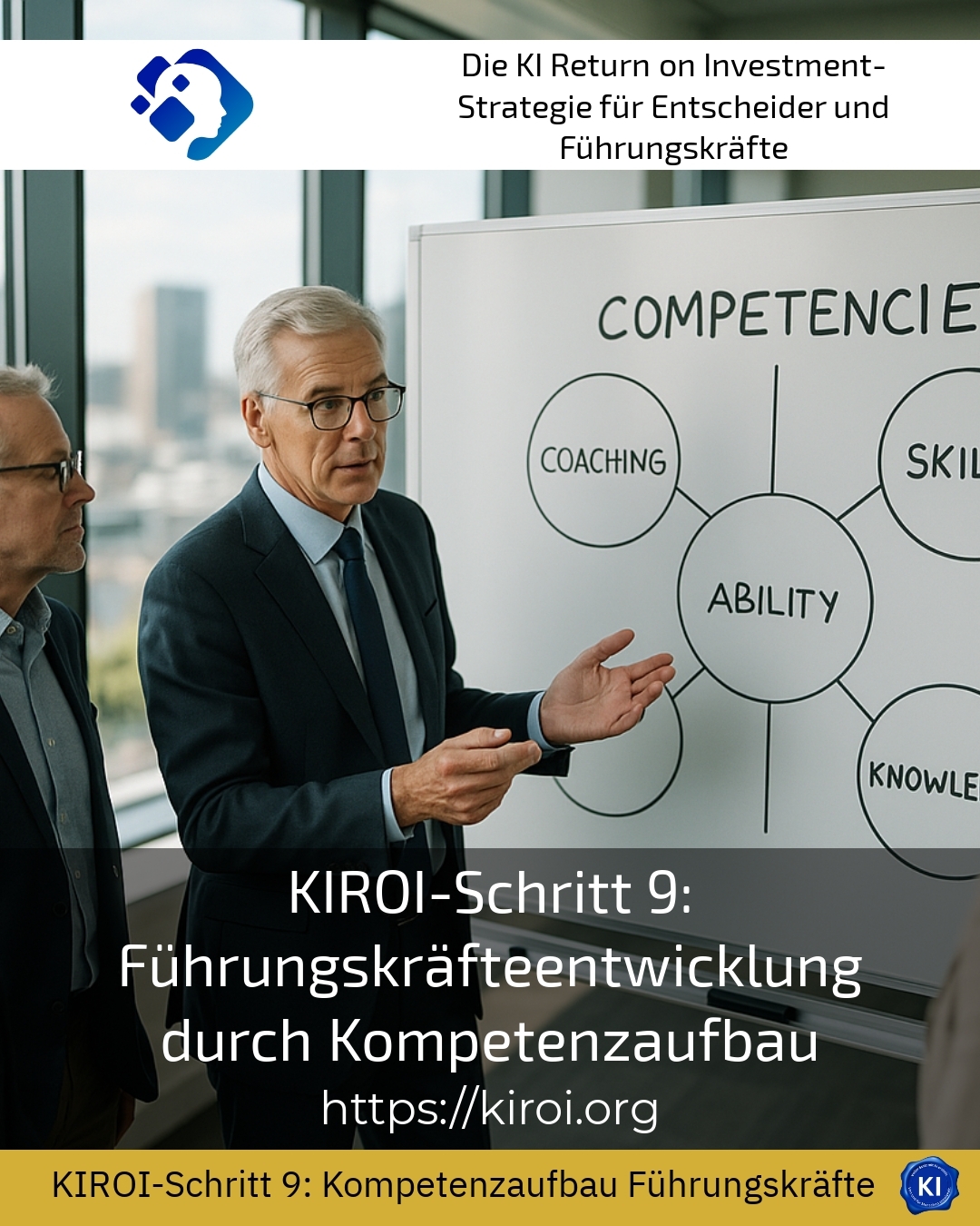 KIROI-Schritt 9: Führungskräfteentwicklung durch Kompetenzaufbau 4.9 (1062)