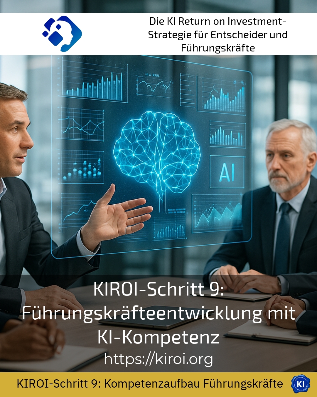 KIROI Step 9: Leadership development with AI competence 4.9 (1660)