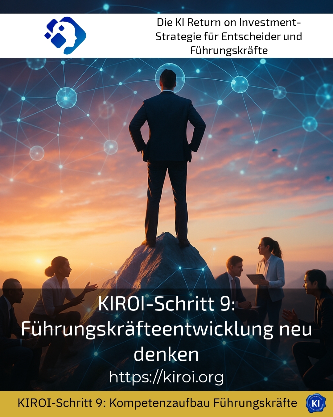 KIROI-Schritt 9: Führungskräfteentwicklung neu denken 4.6 (1013)