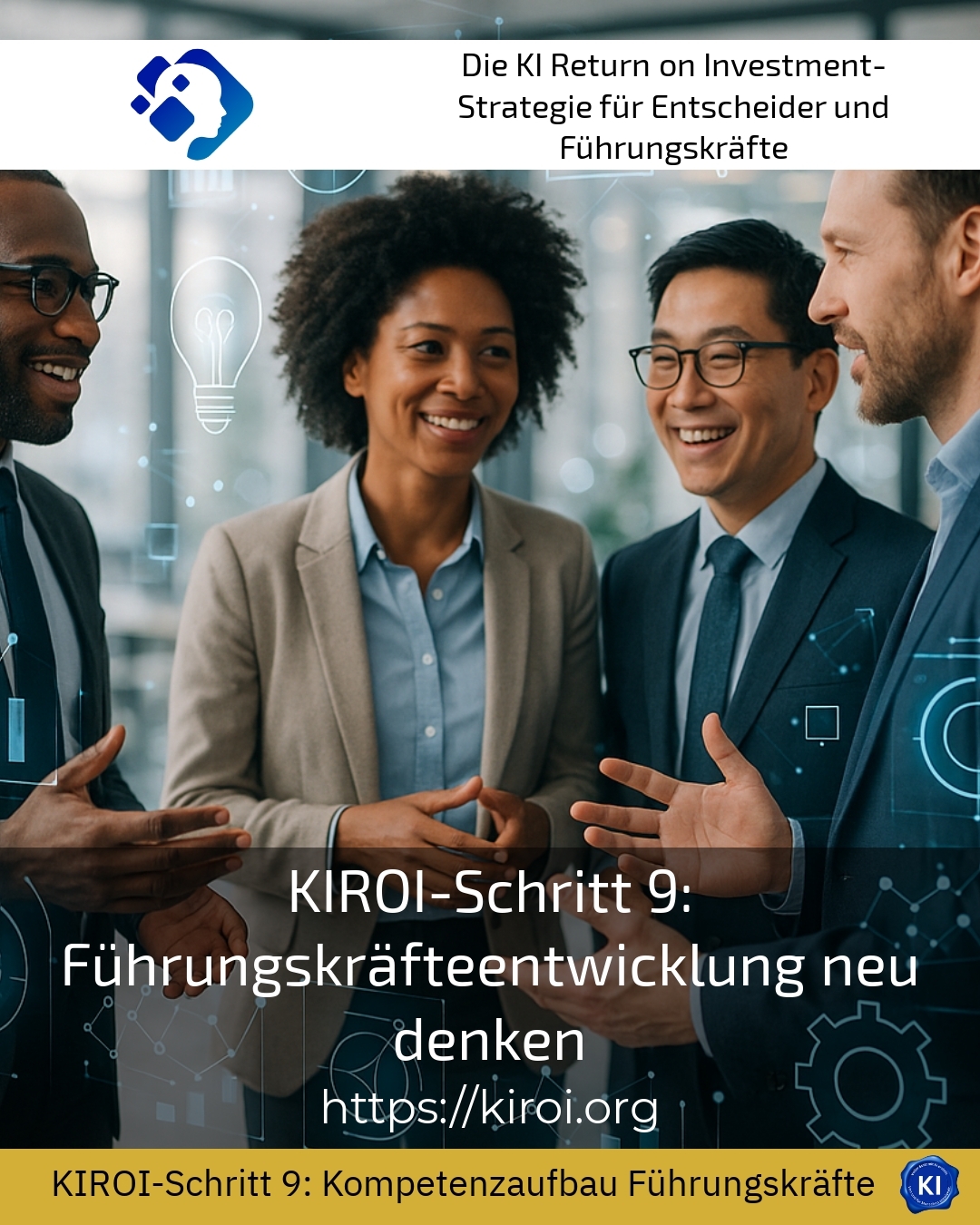 KIROI-Schritt 9: Führungskräfteentwicklung neu denken 4.8 (844)