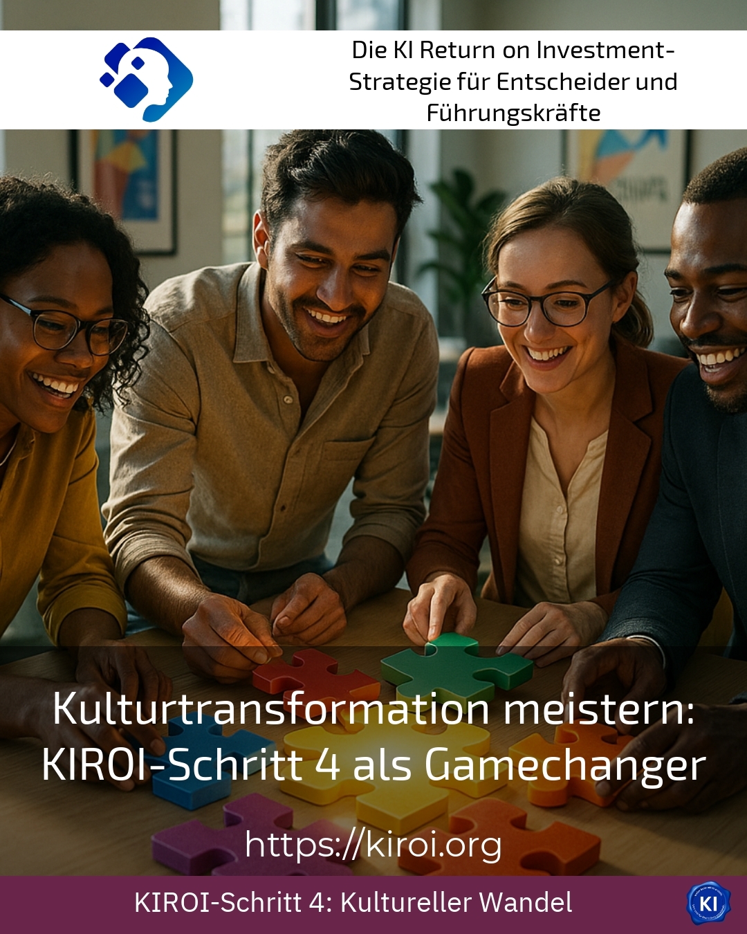 Kulturtransformation meistern: KIROI-Schritt 4 als Gamechanger 4.5 (482)